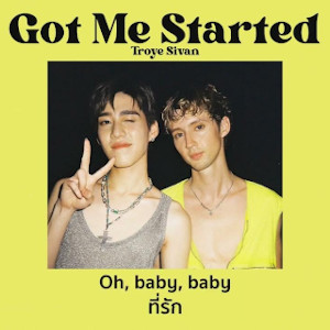 Troye Sivan - Got me started 