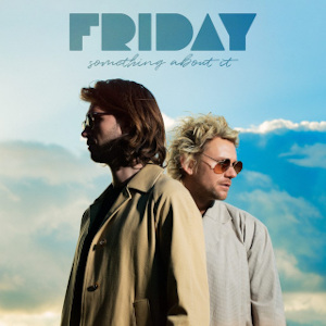 Friday - Something about it