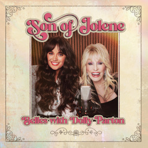 Belles & Dolly Parton - The son of Jolene
